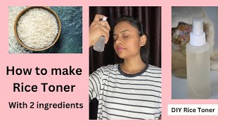 How to make Rice Toner for glowing skin  DIY Rice Toner  youtube toner makeup [upl. by Babita]