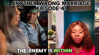 Another wrong marriage episode 41  CRITICAL REVIEW Mr Aloy [upl. by Raimondo]