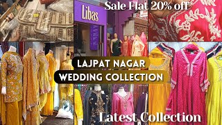 Latest Wedding Collection Lajpat Nagar Market With Shop Nos [upl. by Gnen]