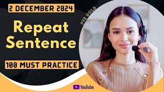 PTE Repeat Sentence  DECEMBER 2024  MUST PRACTICE [upl. by Litch]