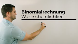 Binomialrechnungen Binomialverteilung Wahrscheinlichkeit Stochastik  Mathe by Daniel Jung [upl. by Adnopoz664]