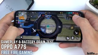 Oppo A77s Free Fire Gaming test  Snapdragon 680 90Hz Display [upl. by Nosnevets]