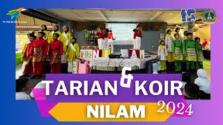 PERSEMBAHAN TARIAN amp KOIR SEMPENA PELANCARAN NILAM PERINGKAT SEKOLAH 2024 [upl. by Micco]