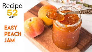 Peach Jam Recipe  Peach Preserve Recipe No Pectin [upl. by Marin]