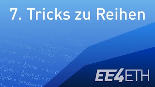 Tipps zu Reihen  07 Analysis 1  EE4ETH [upl. by Llehsad861]