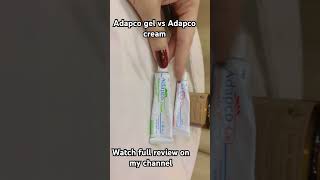 Adapco cream vs Adapco gel review Adapco gel for acne acneproneskin oilyskin skincareroutine [upl. by Worl98]