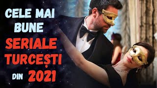 CELE MAI BUNE SERIALE TURCEȘTI DIN ANUL 2021 vol 2 din 3 [upl. by Yeltrab197]