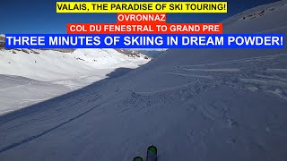 SKI TOURING  SWITZERLAND  VALAIS  OVRONNAZ  COL DU FENESTRAL TO GRAND PRE  SHORT VERSION [upl. by Klehm]