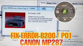 Cara Memperbaiki Printer Canon MP287 Error P01Error B200 [upl. by Dnalevets]