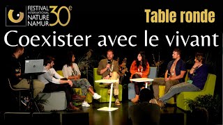 Coexister avec le vivant Table ronde  Festival Nature Namur [upl. by Clive]