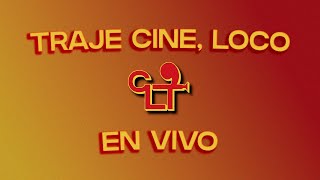 Traje cine Loco  En VIVO [upl. by Matilde]