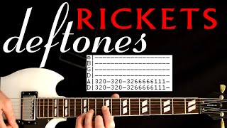 Deftones Rickets Guitar Lesson  Guitar Tabs  Guitar Tutorial  Guitar Chords  Guitar Cover [upl. by Eamanna474]