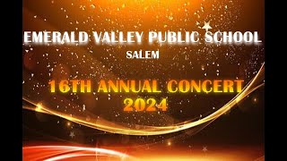 EMERALD VALLEY PUBLIC SCHOOL 16TH ANNUAL CONCERT 9 NOVEMBER 2024 [upl. by Nazler]