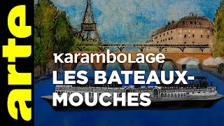 Les bateauxmouches  Karambolage  ARTE [upl. by Ojyllek]