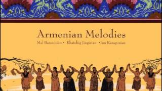 Armenian Melodies  Yar Kele Nazov  Յար քելե նազով [upl. by Oigres]