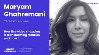 Bambusers CEO Maryam Ghahremani  How live video shopping is transforming retail as we know it [upl. by Scarrow]