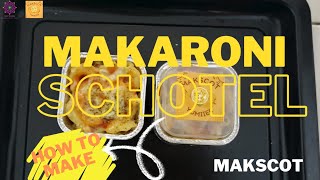 HOW TO MAKE MACARONI SCHOTEL [upl. by Aviva]