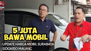 Update MOBIL MURAH di jual Surabaya sidoarjo 5 juta bawa pulang mobil [upl. by Satsok]