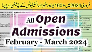 All Open Admissions in February 2024  160 GovtPrivate Universities Undergraduate Admissions Open [upl. by Pearle]