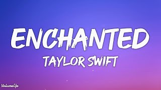 Taylor Swift  Enchanted Lyrics [upl. by Jaworski]