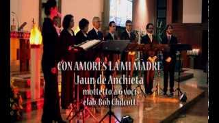 Juan de Anchieta 1462  1523  CON AMORES LA MI MADRE [upl. by Nnorahs696]