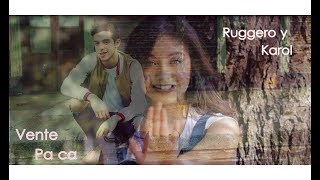 Ruggero Pasquarelli  Vente Pa Ca  Karol Sevilla [upl. by Anert]