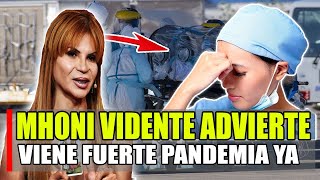 Mhoni Vidente ADVIERTE DE Nueva Pandemia Este 2023  ASEGURA VIENE LO PEOR Y Nadie Lo Va Evitar [upl. by Adall307]