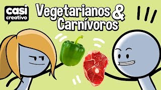 Vegetarianos y Carnívoros  Casi Creativo [upl. by Aliuqet]