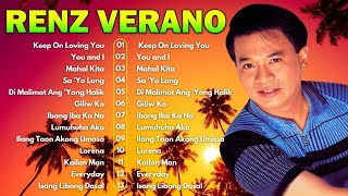 Renz Verano Greatest Hits  Best Songs Tagalog Love Songs 80s 90s Nonstop [upl. by Boycey]