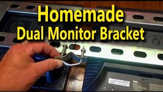 Homemade Dual Monitor Bracket  Made from common hardware [upl. by Devlen]