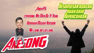 Wo Men BU YI YANG by Da Zhuang Hokkian version Cover lyric by AndyPG [upl. by Fauman]