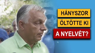 Ennyiszer öltötte ki a nyelvét Orbán Viktor Kötcsén [upl. by Pimbley271]