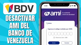 Cómo DESACTIVAR AMI Del Banco De Venezuela [upl. by Dittman]