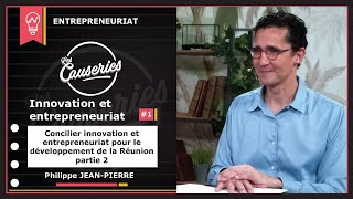 Les causeries de lentrepreneuriat  La Réunion attend toujours sa Startup licorne [upl. by Baniez]