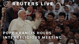 LIVE Pope Francis holds interreligious meeting in Jakarta  REUTERS [upl. by Ahrat746]