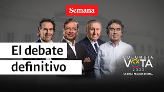 🔴 EN VIVO Debate Presidencial Colombia 2022 Fico Gutiérrez Gustavo Petro y Sergio Fajardo  Semana [upl. by Formenti]