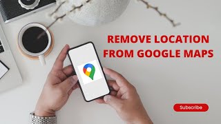 How to remove location from Google Maps  Step By Step Guide [upl. by Wiatt]