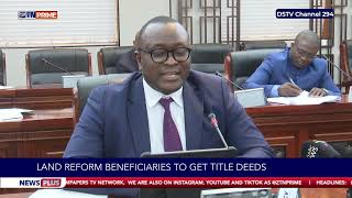 land reform beneficiaries to get title deeds [upl. by Ailec]