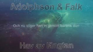 Adolphson amp Falk  Hav av längtan Lyric video [upl. by Glynas]