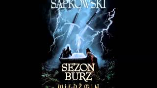 Wiedźmin  Audiobook  Sezon Burz  A Sapkowski  słuchowisko fonopolis  fragment [upl. by Talley]