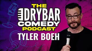 Beards And Beatboxing w Tyler Boeh The Dry Bar Comedy Podcast Ep 37 [upl. by Akeem]