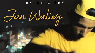 RkJan Wali Yeh Official music videoftSky [upl. by Rutledge]