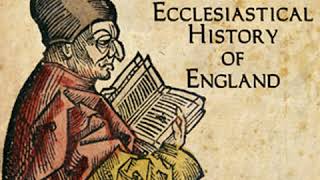 Bedes Ecclesiastical History of England by THE VENERABLE BEDE Part 12  Full Audio Book [upl. by Egide]