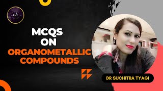 MCQs ON ORGANOMETALLIC COMPOUNDS [upl. by Anuaik373]