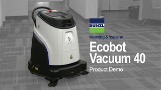 Bunzl Canada  Gaussian Ecobot Vacuum 40 Demo [upl. by Hsirehc]