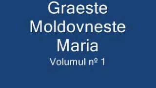 Graeste Moldoveneste  Maria [upl. by Ayhdnas124]