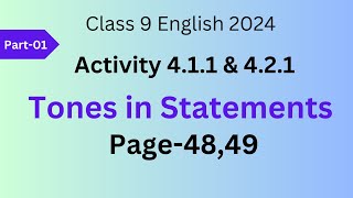 Class 9 English 411 amp 421  Class 9 English Chapter 4 Tones in Statements Page 4849 [upl. by Itsyrk]