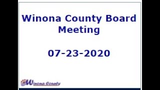 Winona County Board Meeting  July 23 2024 [upl. by Kred]