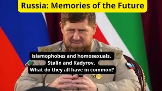 This is Russia Islamophobes and homosexuals Stalin and Kadyrov What do they all have in common [upl. by Novelc]