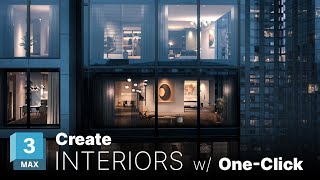 One Click Interiors for Arch Viz [upl. by Naesad152]